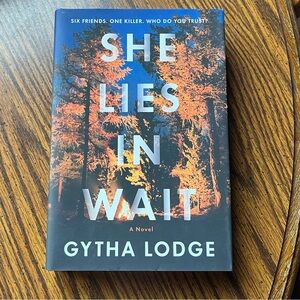 She lies in wait by Gyntha Lodge hardcover book